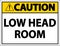 Caution Low Head Room Sign On White Background