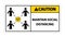 Caution Maintain social distancing, stay 6ft apart sign,coronavirus COVID-19 Sign Isolate On White Background,Vector Illustration