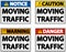 Caution Moving Traffic Sign On White Background