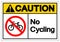 Caution No Cycling Symbol Sign, Vector Illustration, Isolated On White Background Label .EPS10