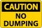 Caution No Dumping Sign On White Background