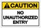 Caution No Unauthorized Entry Symbol Sign, Vector Illustration, Isolate On White Background Label. EPS10