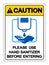 Caution Please Use Hand Sanitizer Befor Entering Symbol Sign ,Vector Illustration, Isolate On White Background Label. EPS10