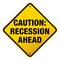Caution Recession Ahead Road Sign Illustration