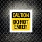 Caution sign - Do not enter