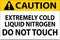 Caution Sign Extremely Cold Liquid Nitrogen Do Not Touch