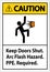 Caution Sign Keep Doors Shut Arc Flash Hazard PPE Required