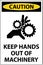 Caution Sign Keep Hands Out Of Machinery