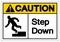 Caution Step Down Symbol Sign, Vector Illustration, Isolated On White Background Label .EPS10