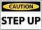 Caution Step Up Sign On White Background