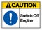 Caution Switch Off Engine Symbol Sign, Vector Illustration, Isolate On White Background Label .EPS10