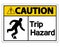 Caution Trip Hazard Symbol Sign on white background