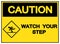 Caution Watch Your Step Symbol Sign,Vector Illustration, Isolated On White Background Label. EPS10