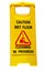 Caution wet floor sign cleaning in progress sign isolate on white background