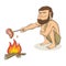 Caveman cooking meat on fire