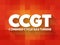 CCGT - Combined cycle gas turbine electricity generator acronym, abbreviation concept background