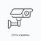 Cctv camera flat line icon. Vector outline illustration of security surveillance system. Black thin linear pictogram for