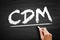 CDM Change and Data Management - helps solve business issues by aligning both people and processes to strategic initiatives,