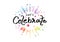 Celebrate, colorful rainbow ribbon calligraphy, handwritten confetti funny decoration festival party vector illustration,