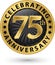 Celebrating 75th anniversary gold label, vector