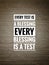 Cement background with phrase EVERY TEST IS A BLESSING EVERY BLESSING IS A TEST