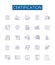 Certification line icons signs set. Design collection of Certificate, Credential, Licensed, Qualified, Approved