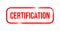 Certification - red grunge rubber, stamp