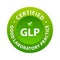 Certified good laboratory practice GLP