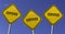 certified - three yellow signs with blue sky background