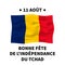 Chad Independence Day lettering in French with flag. National holiday celebrate on August 11. Easy to edit vector
