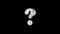 Chalk draw question mark sign animation on black background seamless loop new dynamic joyful video footage