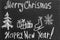 Chalkboard Christmas and New Year Wish. Congratulation