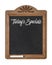 Chalkboard sign on a white background - Todays Specials