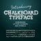 Chalkboard typeface, letters and numbers