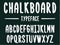 Chalkboard typeface, modern font written on the board with charcoal