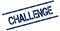 CHALLENGE blue distressed rubber stamp.