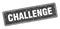 challenge sign. challenge grunge stamp.