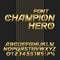 Champion Super hero font alphabet. 3D gold metallic letters and numbers.