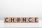 Chance word made with building blocks.