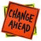 Change ahead reminder note