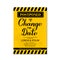 Change The Date card. Postponed wedding due to quarantine coronavirus COVID-19. Black and yellow grunge postponement of ceremony