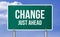 CHANGE just ahead - road sign illustration