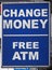 change money free atm sign