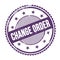 CHANGE ORDER text written on purple indigo grungy round stamp