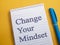 Change Your Mindset, Motivational Words Quotes Concept