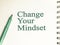 Change Your Mindset, Motivational Words Quotes Concept