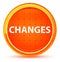 Changes Natural Orange Round Button