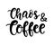 Chaos and Coffee. Mothers day card, T Shirt Design, Moms life, motherhood poster