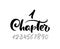 Chapter 1. One and other numbers. Calligraphy lettering hand drawn text. Flourish light vintage style for wedding book