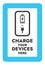 Charge Your Devices Here - Vector Information Sign. Airports and public places sticker - Free Charging